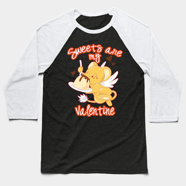 Sweets are my Valentine Baseball T-Shirt by PsychoDelicia